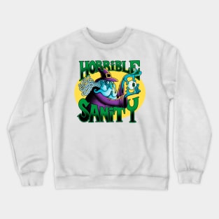 Horrible Sanity Crewneck Sweatshirt